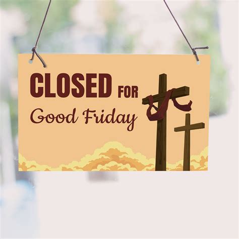 closed for good friday 2023 sign